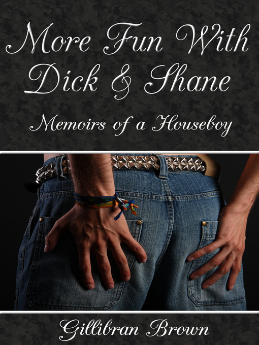 Title details for More Fun with Dick and Shane by Gillibran Brown - Available